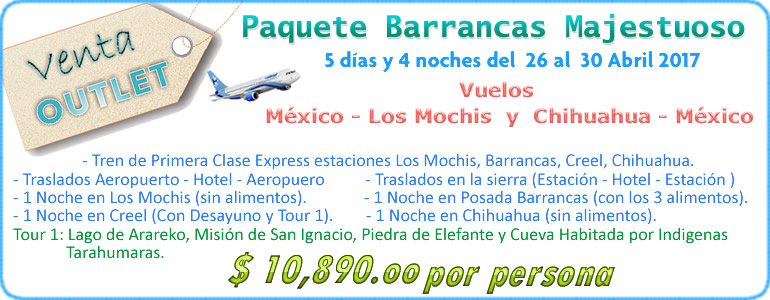Promoción Barrancas Majestuoso Chihuahua Creel Barrancas del Cobre Sierra Tarahumara Tren Chepe de Primera Express Parque Barrancas del Cobre Teleférico